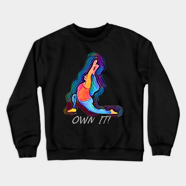 OWN IT! Plus-sized YOGA Crewneck Sweatshirt by PersianFMts